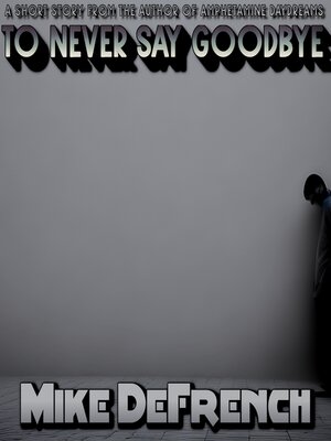 cover image of To Never Say Goodbye